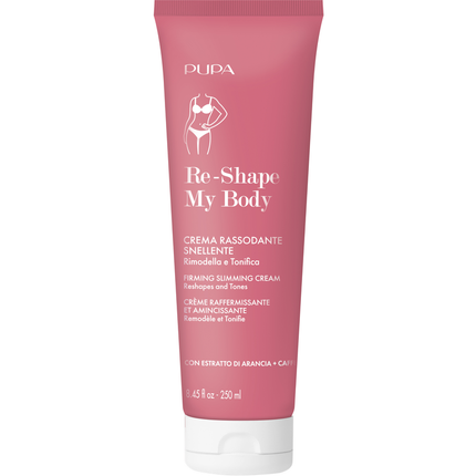 PUPA TRATTAMENTO CORPO RE-SHAPE MY BODY CREMA RASSODANTE SNELLENTE 250 ML